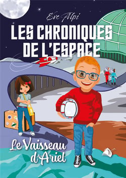 Les chroniques de l'espace : le vaisseau d'ariel