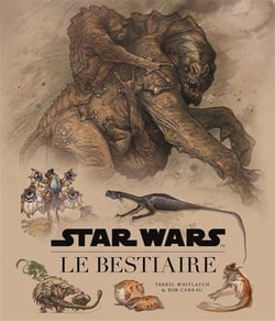 Star Wars - le bestiaire