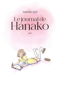 Le journal de Hanako Tome 1