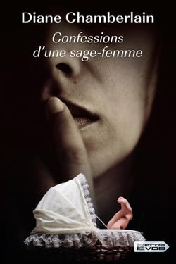 CONFESSIONS D'UNE SAGE-FEMME.