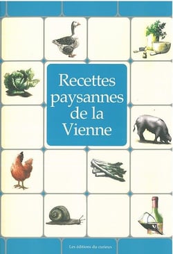 RECETTES PAYSANNES : recettes paysannes de la Vienne