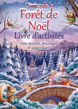 Contes de la foret de noel - livre d'activites