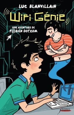Wifi-génie, une aventure de F@bien Dot.com