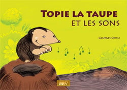 Topie la taupe et les sons [kamishibai]