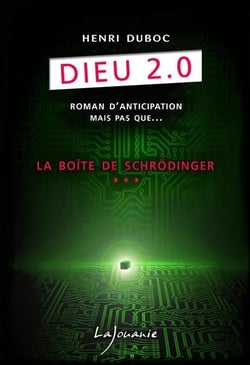 Dieu 2.0 t.3 - la boîte de schröndinger