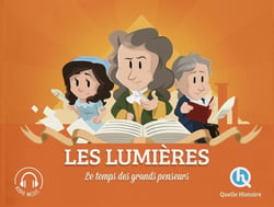 Le siècle des lumières - le temps des grands penseurs