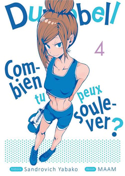 Dumbbell : combien tu peux soulever ? Tome 4