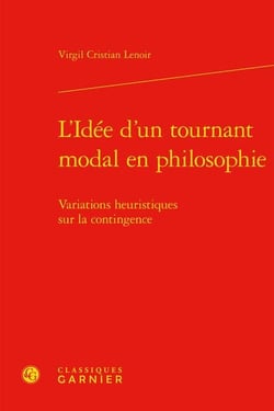 L'idée d'un tournant modal en philosophie : variations heuristiques sur la contingence