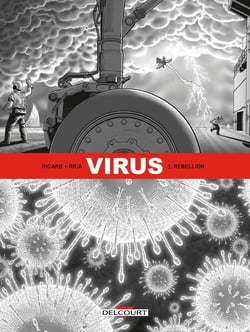 Virus Tome 3 : rébellion