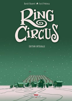 Ring circus : Intégrale Tomes 1 à 4