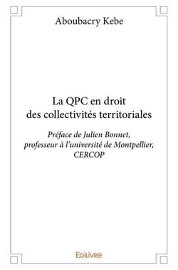 La qpc en droit des collectivites territoriales - preface de julien bonnet, professeur a l universit