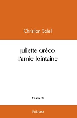 Juliette greco, l'amie lointaine