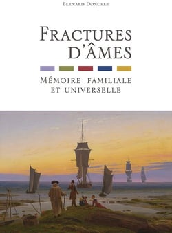 Fractures d'âmes : Mémoire familiale et universelle