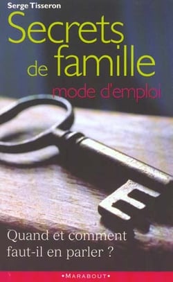 Secrets de famille, mode d'emploi