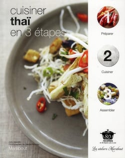 Cuisiner thaï en 3 étapes
