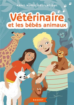 5 - vétérinaire et les bébés animaux