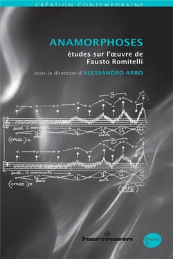 Anamorphoses - études sur l'oeuvre de Fausto Romitelli