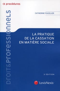 La pratique de la cassation en matiere sociale