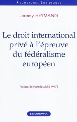 Le droit international privé à l'épreuve du federalisme européen
