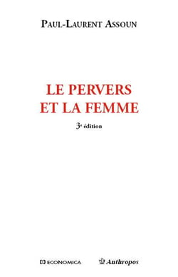 PERVERS ET LA FEMME, 3E ED. (LE)