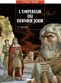 L'Empereur du dernier jour - Tome 02 : Joachim