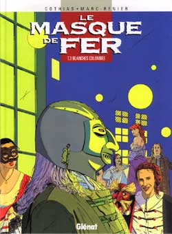 Le masque de fer Tome 3 - blanches colombes