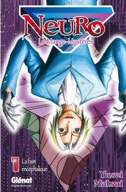 Neuro, le mange-mystères Tome 1 - la faim encéphalique
