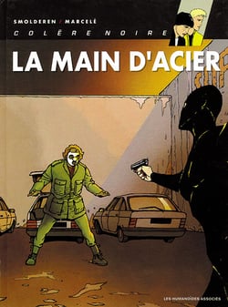 Colère Tome 3 : La main d'acier
