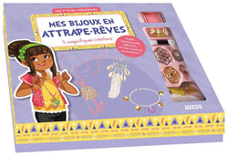 Les p'tites créatrices : mes bijoux en attrape-rêves - 5 magnifiques créations