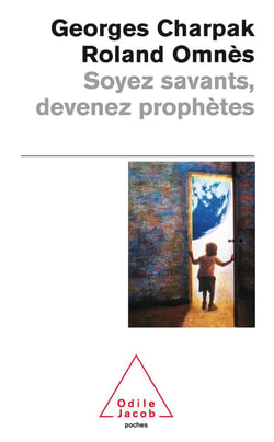 Soyez savants, devenez prophetes