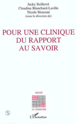 Pour une clinique du rapport au savoir
