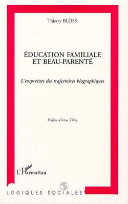 Education familiale et beau-parente - l'empreinte des trajectoires biologiques