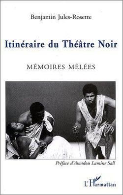 Itinéraire du théâtre noir - mémoires mêlées