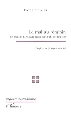Mal au féminin - réflexions théologiques à partir du féminisme