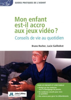 Mon enfant est-il accro aux jeux vidéo ? conseils de vie au quotidien
