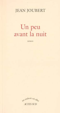 Un peu avant la nuit