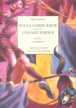 Sur la corde raide - l'enfant perdue