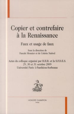 Copier et contrefaire à la renaissance - faux et usage de faux
