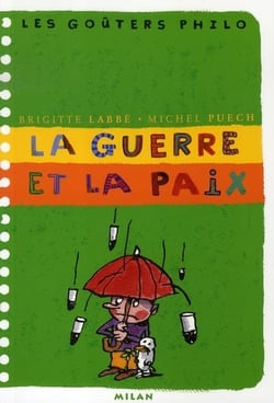 La guerre et la paix