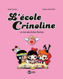 L'école crinoline t.4 - le club des étoiles filantes