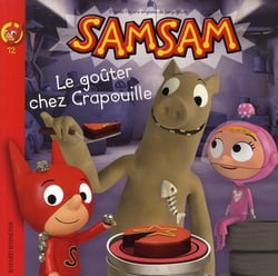 SamSam Tome 12 : le goûter chez Crapouille