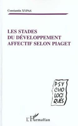 LES STADES DU DEVELOPPEMENT AFFECTIF SELON PIAGET