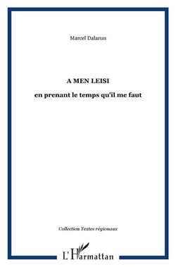 A men leisi : en prenant le temps qu'il me faut