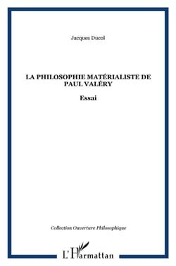 La philosophie matérialiste de Paul Valéry : Essai