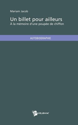 Un billet pour ailleurs - à la mémoire d'une poupée de chiffon