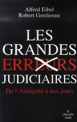 Les grandes erreurs judiciaires