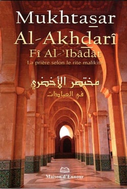 Mukhtasar al-akhdari, la prière selon le rites malikite