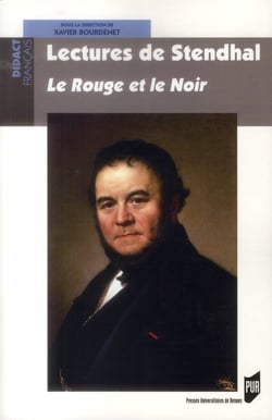 Lectures de Stendhal - le Rouge et le Noir