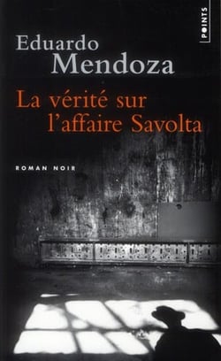La Vérité sur l'affaire Savolta