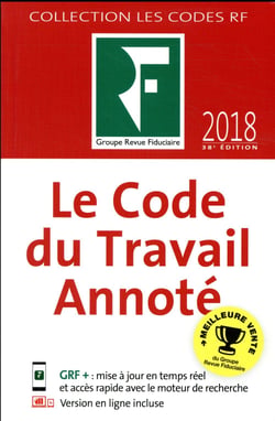 Le code du travail annoté (édition 2018)